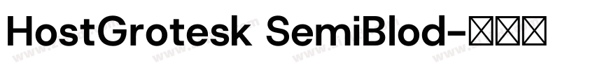 HostGrotesk SemiBlod字体转换 HostGrotesk SemiBlod字体转换
